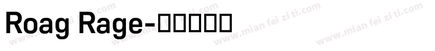 Roag Rage字体转换